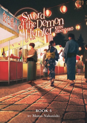 SWORD OF DEMON HUNTER KIJIN GENTOSHO SC NOVEL 05 (9798888434383)