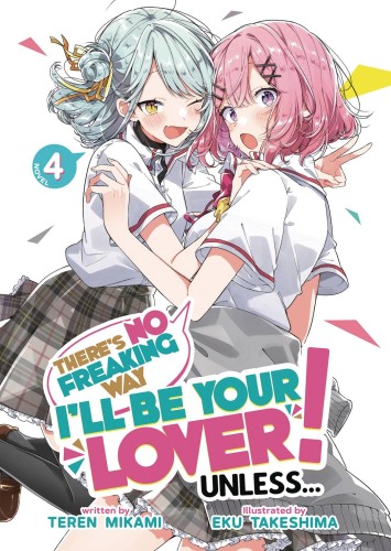 THERES NO FREAKING WAY BE YOUR LOVER L NOVEL 04 (9798888434437)