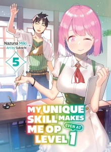 MY UNIQUE SKILL MAKES ME OP LIGHT NOVEL 05