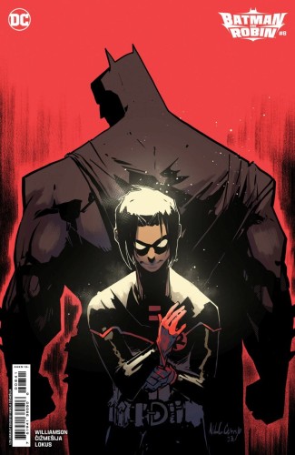 BATMAN AND ROBIN #8 CVR E INC 1:25 NIKOLA CIZMESIJA CARD STOCK VAR