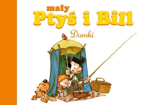 Mój pierwszy komiks 5+. Mały Ptyś i Bill. Domki Tom 3 (9788328161900)