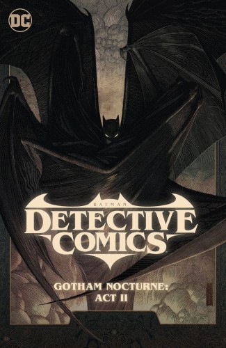 BATMAN DETECTIVE COMICS (2022) TP VOL 03 GOTHAM NOCTURNE ACT II (9781779529428)