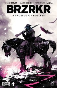 BRZRKR A FACEFUL OF BULLETS #1 CVR B SCALERA
