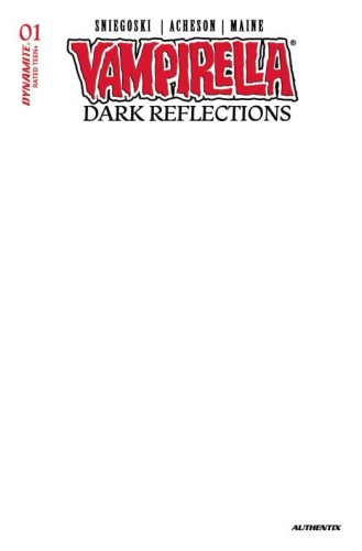 VAMPIRELLA DARK REFLECTIONS #1 CVR H BLANK AUTHENTIX