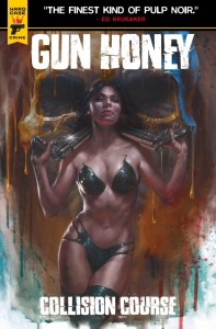 GUN HONEY COLLISION COURSE #2 CVR B PARRILLO