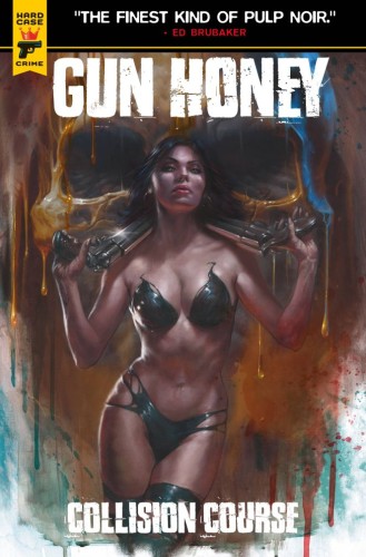 GUN HONEY COLLISION COURSE #2 CVR B PARRILLO