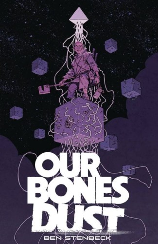 OUR BONES DUST TP (9781534397200)