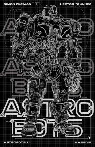 ASTROBOTS #1 (OF 5) MASSIVE EXCL BLUEPRINT BLACK VAR LMT 300