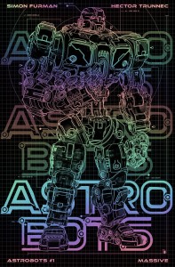 ASTROBOTS #1 (OF 5) MASSIVE EXCL BLUEPRINT BLACK FOIL VAR LMT 100