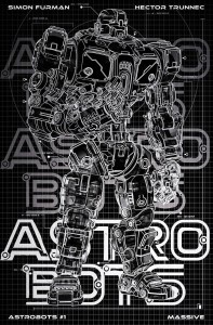 ASTROBOTS #1 (OF 5) MASSIVE EXCL BLUEPRINT BLACK METAL VAR LMT 25