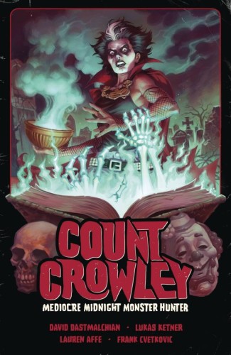 COUNT CROWLEY TP VOL 03 MEDIOCRE MIDNIGHT MONSTER HUNTER (9781506736938)