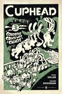 CUPHEAD TP VOL 03 COLORFUL CRACKUPS & CHAOS