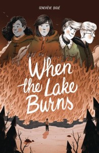 WHEN THE LAKE BURNS GN