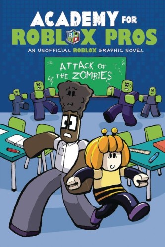 ACADEMY FOR ROBLOX PROS GN VOL 01 ATTACK OF ZOMBIES (9781546103318)