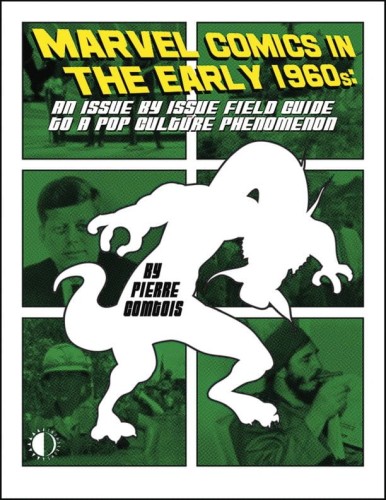 MARVEL COMICS IN THE EARLY 1960S SC (9781605491264)
