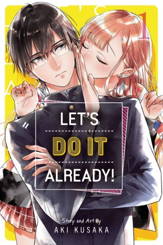 LETS DO IT ALREADY GN VOL 01 (9781974746903)