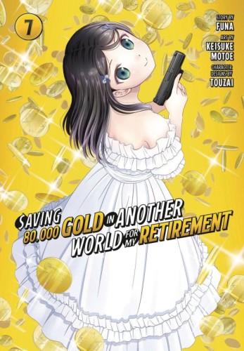 SAVING 80K GOLD IN ANOTHER WORLD GN VOL 07 (9781646518517)
