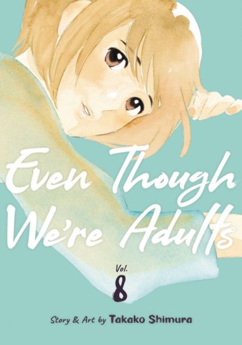EVEN THOUGH WERE ADULTS GN VOL 08 (9798888436424)