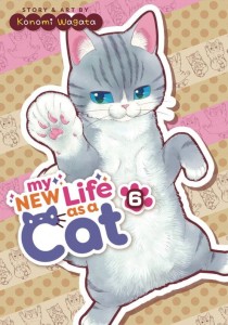 MY NEW LIFE AS A CAT GN VOL 06