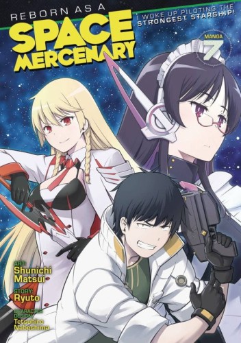 REBORN AS A SPACE MERCENARY GN VOL 07 (9798888437858)
