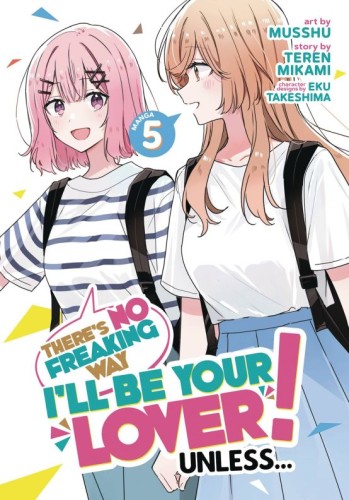 THERES NO FREAKING WAY BE YOUR LOVER GN VOL 05 (9798888436509)