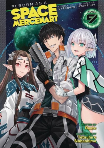 REBORN AS A SPACE MERCENARY LIGHT NOVEL SC VOL 09 (9798888438725)