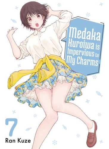 MEDAKA KUROIWA IS IMPERVIOUS TO MY CHARMS GN VOL 07 (9781647293444)