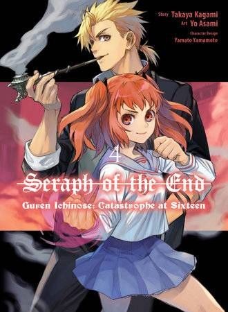 SERAPH O/T END GUREN ICHINOSE CATASTROPHE AT SIXTEEN GN VOL 04 (9781647293109)