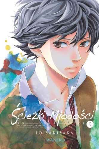 Ścieżki Młodości -0 Ao Haru Ride tom 9 (9788363769802)