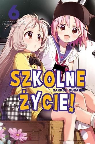 Szkolne życie! tom 6 (9788365229557)