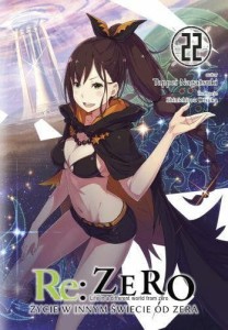 LN Re: Zero- Życie tom 22