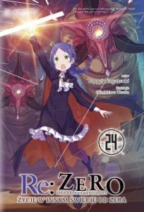 LN Re: Zero- Życie tom 24