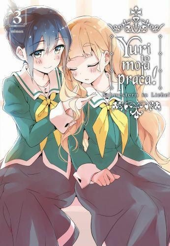 Yuri to moja praca! Schwestern in Liebe! tom 3 (9788382424423)