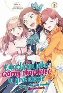 Odrodzona jako czarny charakter w grze otome tom 8