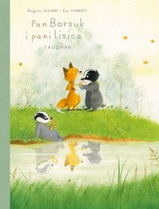 Mój pierwszy komiks 5+. Pan Borsuk i pani Lisica. Talizman Tom 7