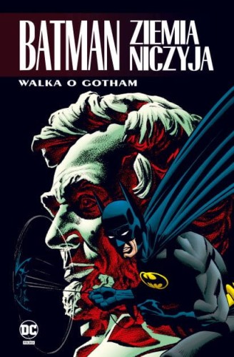 Batman. Ziemia Niczyja Tom 3 Walka o Gotham (9788328165410)
