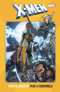 Klasyka Marvela - X-Men. Punkty zwrotne - Plan x-terminacji
