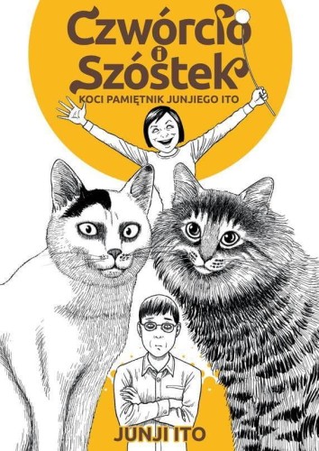 Czwórcio i Szóstek - koci pamiętnik Junjiego Ito (9788374715485)