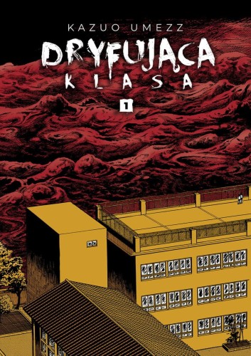 Dryfująca klasa tom 01 (oprawa miękka) (9788382642148)