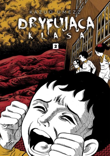 Dryfująca klasa tom 02 (oprawa miękka) (9788382642155)