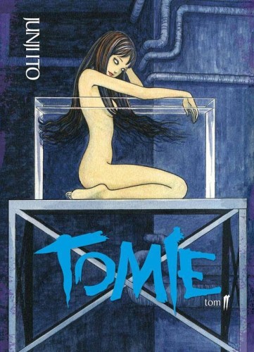 JUNJI ITO tom 02 - Tomie cz.2 (9788374714228)
