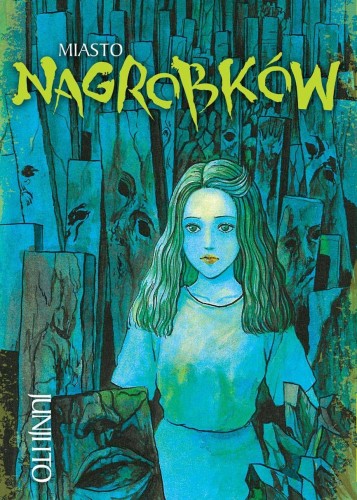JUNJI ITO tom 09 - Miasto nagrobków (9788374714297)