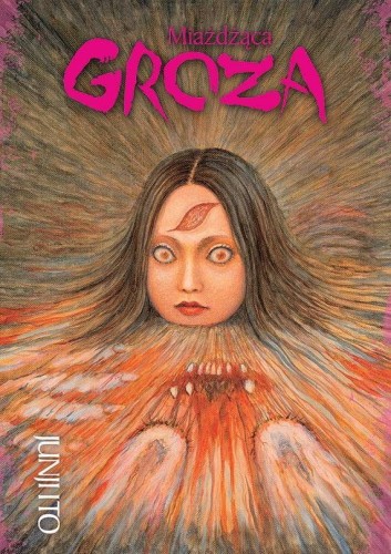 JUNJI ITO tom 11 - Miażdżąca groza (9788374718189)