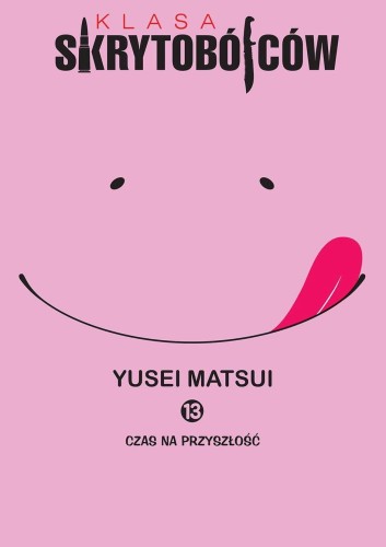 Klasa skrytobójców tom 13 (9788374716338)