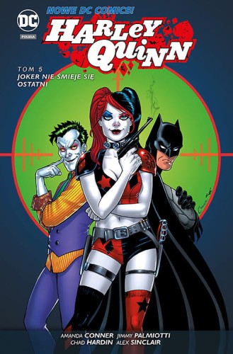 Nowe DC Comics Harley Quinn Tom 5 Joker nie śmieje się ostatni (9788328119604)