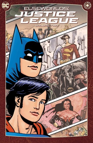 ELSEWORLDS JUSTICE LEAGUE TP VOL 02 (2024 EDITION) (9781779529572)