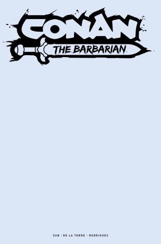 CONAN BARBARIAN #13 CVR G COLOR BLANK SKETCH
