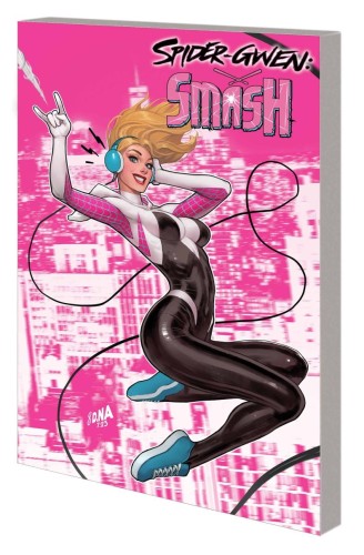 SPIDER-GWEN SMASH TP (9781302956554)