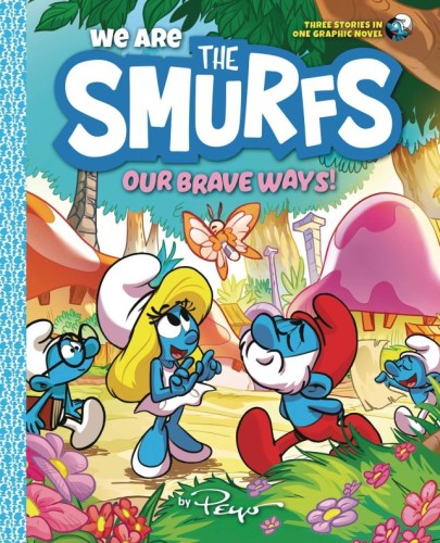 WE ARE THE SMURFS HC GN VOL 04 OUR BRAVE WAYS (9781419771026)