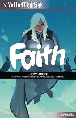 VALIANT UNIVERSE HERO ORIGINS FAITH TP (9781962201070)